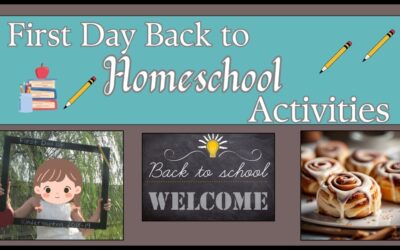 First Day Homeschool Activities