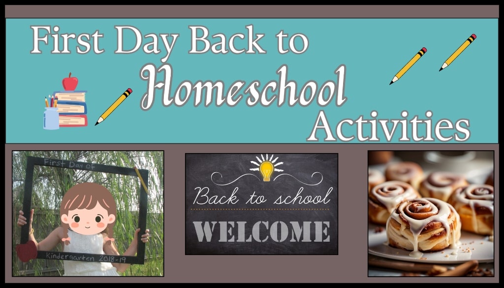 First Day Homeschool Activities