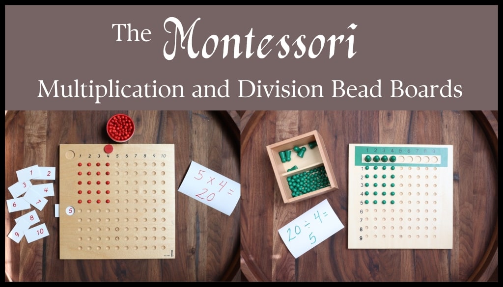 The Montessori Bead Boards for Multiplication and Division